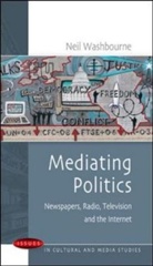 Neil Washbourne - Mediating Politics