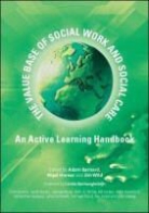 Adam Barnard, Adam Horner Barnard, Nigel Horner, Jim Wild - Value Base of Social Work and Social Care