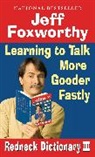 Jeff Foxworthy, Jeff/ Bahr Foxworthy, Layron DeJarnette - Jeff Foxworthy's Redneck Dictionary III