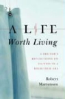 Robert Martensen - A Life Worth Living