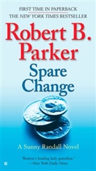 Robert B Parker, Robert B. Parker - Spare Change