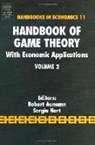 R.j. Hart Aumann, Robert J. Hart Aumann, AUMANN ROBERT J HART SERGIU, R J Aumann, R. J. Aumann, Robert J. Aumann... - Handbook of Game Theory With Economic Applications