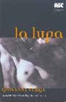 David Lan, David Verga Lan, Giovanni Verga - La Lupa