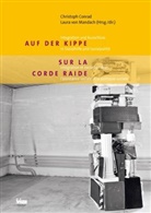 Conrad, Christoph Conrad, Laura von Mandach, Laura von Mandach - SUR LA CORDE RAIDE