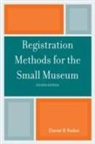Daniel B. Reibel - Registration Methods for the Small Museum