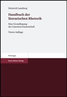 Heinrich Lausberg - Handbuch der literarischen Rhetorik