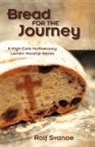 Rolf Svanoe, Rolf Swanoe - Bread For The Journey