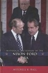 Mitchell K Hall, Mitchell K. Hall - Historical Dictionary of the Nixon-Ford Era