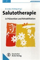 LINDE, Marti Linden, Michael Linden, Wei, Weig, Wolfgang Weig - Salutotherapie in Prävention und Rehabilitation