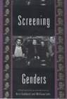 Krin Gabbard, Krin (EDT)/ Luhr Gabbard, Krin Luhr Gabbard, Krin Gabbard, William Luhr, William G. Luhr - Screening Genders