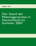 Holger Zinn - Der Stand der Mietwagenpreise in Deutschland im Sommer 2007