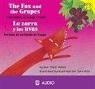 Mark White, Mark/ Perez White - La Zorra y las Uvas/ The Fox and the Grapes