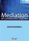 Richbell, D Richbell, David Richbell, Richbell David - Construction Mediation