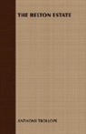 Anthony Trollope, Anthony Trollope - The Belton Estate