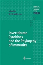Alai Beschin, Alain Beschin, A. Beschirn, E G Müller, E G Müller, W. E. G. Müller... - Invertebrate Cytokines and the Phylogeny of Immunity