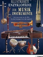 Bozhidar Abrashev, Vladimir Gadjev, Anton Radewski - Illustrierte Enzyklopädie der Musikinstrumente