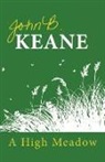 John B Keane, John B. Keane - High Meadow