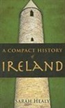Sarah Healy - Compact History of Ireland