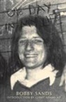 Bobby Sands, The Bobby Sands Trust - One Day in My Life