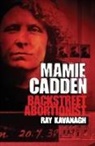 Ray Kavanagh - Mamie Cadden