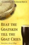 Gabriel Fitzmaurice - Beat the Goatskin Until the Goat Cries!