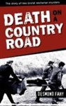 Desmond Fahy, Mr Desmond Fahy - Death on a Country Road