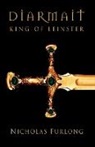 Diarmait Furlong, Nicholas Furlong - Diarmait King of Leinster