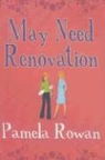 Pamela Rowan - May Need Renovation