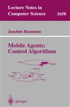 Joachim Baumann - Mobile Agents: Control Algorithms
