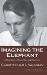 Christopher L Vaughan, Christopher L. Vaughan, Christopher Leonard Vaughan, Christopher Leonard (Univ of Cape Town Vaughan - Imagining the Elephant: A Biography of Allan Macleod Cormack