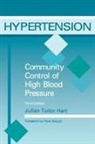 Julian Tudor Hart, Hart Julian Tudor, Julian Tudor Hart - Hypertension