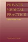 Wesley C. Finegan, Christopher Locke - Private Medical Practice