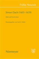 Axe E Walter, Axel E Walter, Axel E. Walter - Simon Dach (1605-1659)