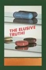 J. G. Ballard, Damien Hirst, Damien (ILT) Hirst, Damien Hirst, Jason Beard - The Elusive Truth