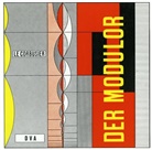 Charles Edouard Jeanneret-Gris, Le Corbusier - Der Modulor
