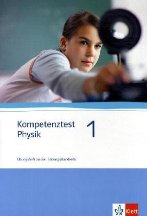 Bold, Joachi Boldt, Müller, Wieland Müller - Kompetenztest Physik - Bd.1: 7./8. Schuljahr, Arbeitsheft