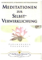 Paramahansa Yogananda, Paramahansa                 10000018121 Yogananda - Meditationen zur Selbstverwirklichung