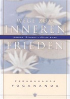 Paramahansa Yogananda, Paramahansa                 10000018121 Yogananda - Wege zum inneren Frieden