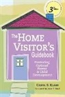 Carol Klass, Carol S. Klass, Carol Speekman Klass - The Home Visitor's Guidebook