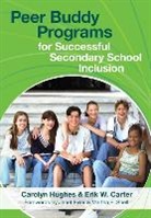 Erik W Carter, Erik W. Carter, Carolyn Hughes, Carolyn/ Carter Hughes - Peer Buddy Programs