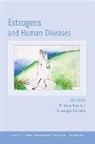 Agostara, Biagio Agostara, H. Leon Carruba Bradlow, H.leon Carruba Bradlow, Hl Bradlow, Giuseppe Carruba... - Estrogens and Human Diseases