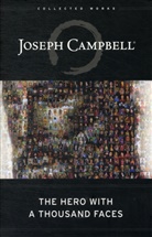 Joseph Campbell - The Hero With A Thousand Faces