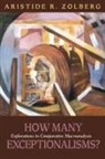 Aristide Zolberg, Aristide R. Zolberg - How Many Exceptionalisms?