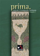Sigrun Leistritz, Sigrund Leistritz, Silva Mertens, Silvan Mertens, Clement u Utz, Clemen Utz... - Prima, Ausgabe C: prima C Textband