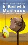 Yannis Andricopoulos, Yannis Androcopoulos - In Bed With Madness
