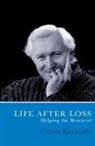 Christy Kenneally - Life After Loss