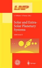 N. Thomas, Nicolas Thomas, I. P. Williams, I.P. Williams, Iwan P. Williams - Solar and Extra-Solar Planetary Systems