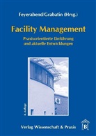 Friedrich-Karl Feyerabend, Grabatin, Günther Grabatin, Friedric K Feyerabend - Facility Management