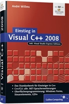 André Willms - Einstieg in Visual C++ 2008, m. DVD-ROM