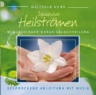 Waltraud Kuhn, Waltraud Kuhn - Japanisches Heilströmen (Hörbuch)